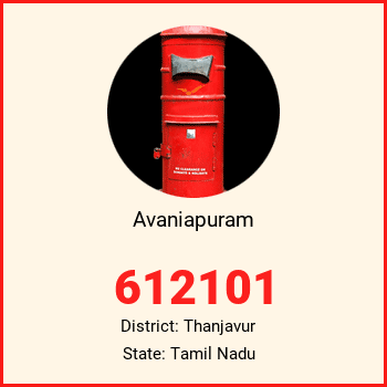 Avaniapuram pin code, district Thanjavur in Tamil Nadu