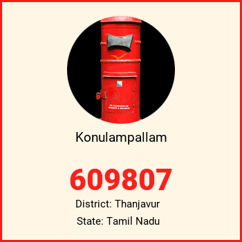Konulampallam pin code, district Thanjavur in Tamil Nadu