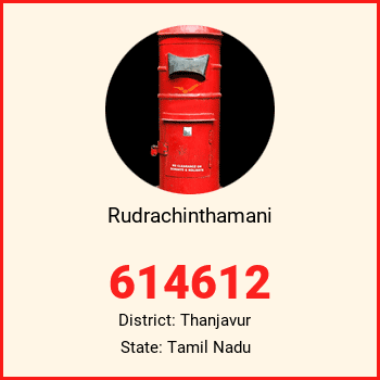Rudrachinthamani pin code, district Thanjavur in Tamil Nadu