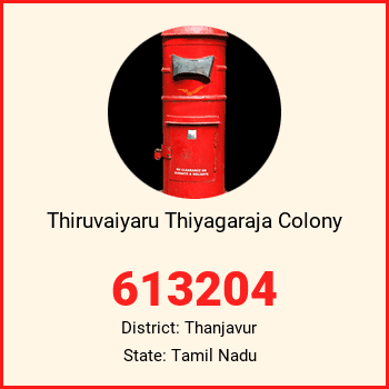 Thiruvaiyaru Thiyagaraja Colony pin code, district Thanjavur in Tamil Nadu