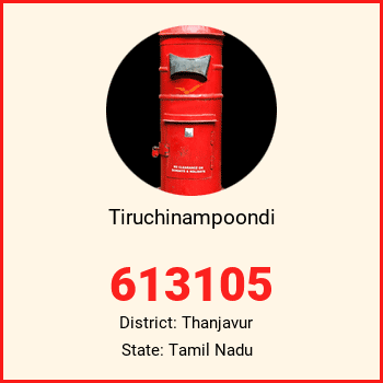 Tiruchinampoondi pin code, district Thanjavur in Tamil Nadu
