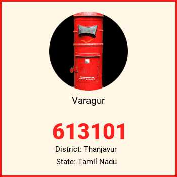 Varagur pin code, district Thanjavur in Tamil Nadu