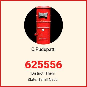 C.Pudupatti pin code, district Theni in Tamil Nadu