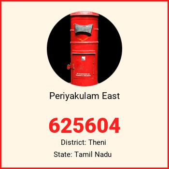 Periyakulam East pin code, district Theni in Tamil Nadu