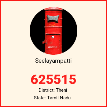 Seelayampatti pin code, district Theni in Tamil Nadu