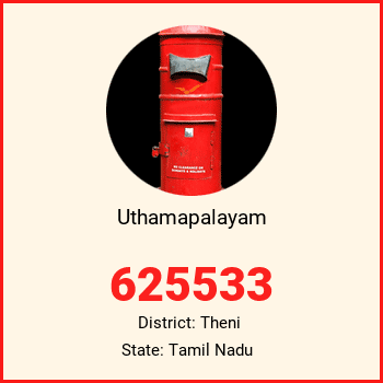 Uthamapalayam pin code, district Theni in Tamil Nadu