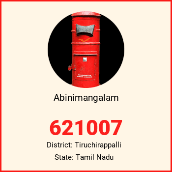 Abinimangalam pin code, district Tiruchirappalli in Tamil Nadu