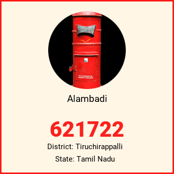 Alambadi pin code, district Tiruchirappalli in Tamil Nadu