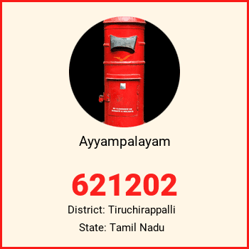 Ayyampalayam pin code, district Tiruchirappalli in Tamil Nadu