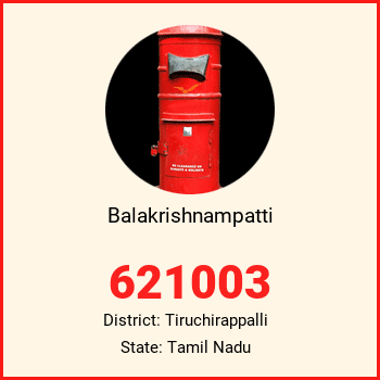 Balakrishnampatti pin code, district Tiruchirappalli in Tamil Nadu