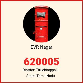 EVR Nagar pin code, district Tiruchirappalli in Tamil Nadu