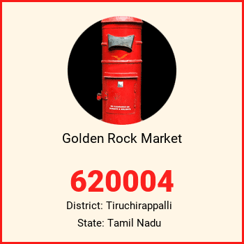 Golden Rock Market pin code, district Tiruchirappalli in Tamil Nadu