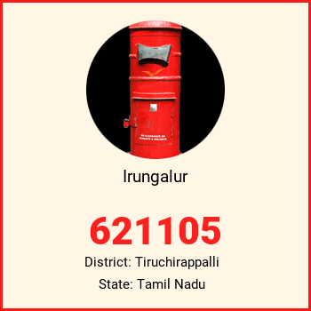 Irungalur pin code, district Tiruchirappalli in Tamil Nadu