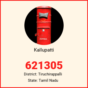 Kallupatti pin code, district Tiruchirappalli in Tamil Nadu
