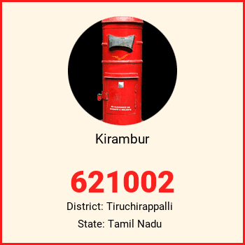 Kirambur pin code, district Tiruchirappalli in Tamil Nadu