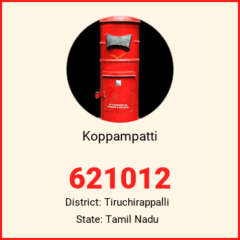 Koppampatti pin code, district Tiruchirappalli in Tamil Nadu
