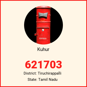 Kuhur pin code, district Tiruchirappalli in Tamil Nadu