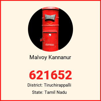 Malvoy Kannanur pin code, district Tiruchirappalli in Tamil Nadu