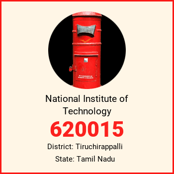 National Institute of Technology pin code, district Tiruchirappalli in Tamil Nadu