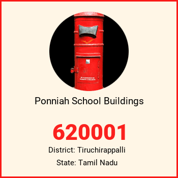 Ponniah School Buildings pin code, district Tiruchirappalli in Tamil Nadu