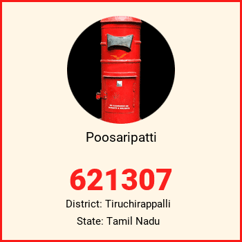 Poosaripatti pin code, district Tiruchirappalli in Tamil Nadu