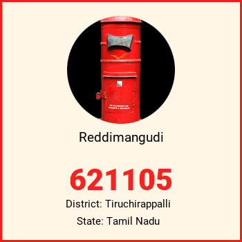 Reddimangudi pin code, district Tiruchirappalli in Tamil Nadu