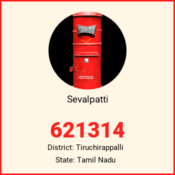Sevalpatti pin code, district Tiruchirappalli in Tamil Nadu