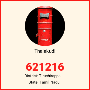 Thalakudi pin code, district Tiruchirappalli in Tamil Nadu