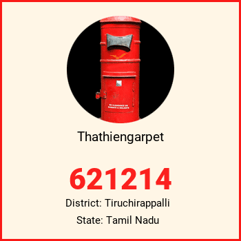 Thathiengarpet pin code, district Tiruchirappalli in Tamil Nadu
