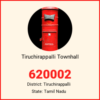 Tiruchirappalli Townhall pin code, district Tiruchirappalli in Tamil Nadu
