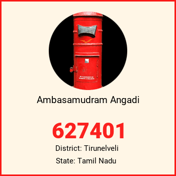 Ambasamudram Angadi pin code, district Tirunelveli in Tamil Nadu