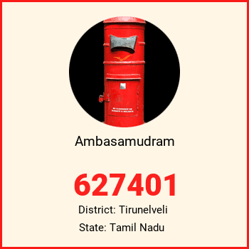 Ambasamudram pin code, district Tirunelveli in Tamil Nadu