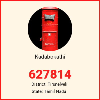 Kadabokathi pin code, district Tirunelveli in Tamil Nadu