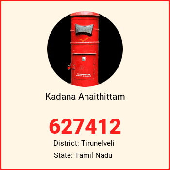 Kadana Anaithittam pin code, district Tirunelveli in Tamil Nadu