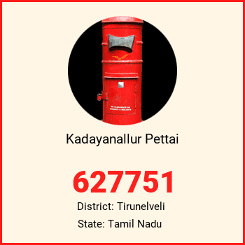 Kadayanallur Pettai pin code, district Tirunelveli in Tamil Nadu