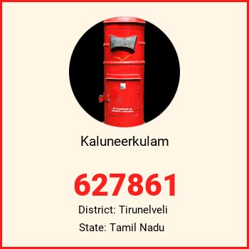 Kaluneerkulam pin code, district Tirunelveli in Tamil Nadu