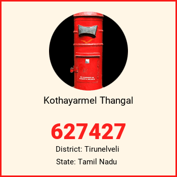 Kothayarmel Thangal pin code, district Tirunelveli in Tamil Nadu