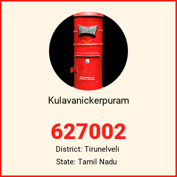 Kulavanickerpuram pin code, district Tirunelveli in Tamil Nadu