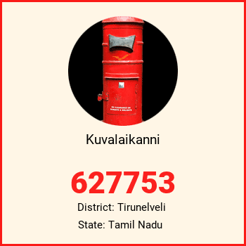 Kuvalaikanni pin code, district Tirunelveli in Tamil Nadu