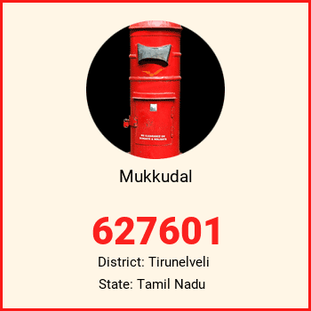 Mukkudal pin code, district Tirunelveli in Tamil Nadu