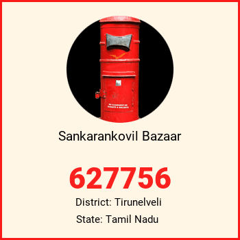Sankarankovil Bazaar pin code, district Tirunelveli in Tamil Nadu