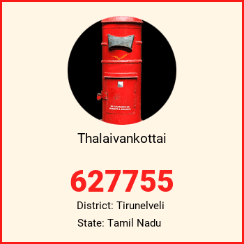 Thalaivankottai pin code, district Tirunelveli in Tamil Nadu