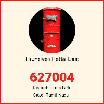 Tirunelveli Pettai East pin code, district Tirunelveli in Tamil Nadu