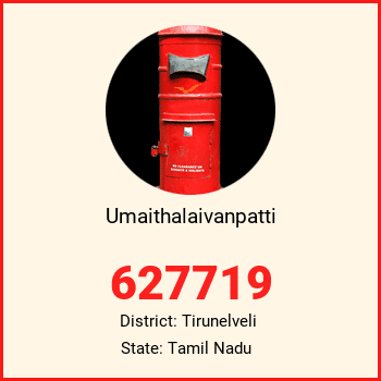 Umaithalaivanpatti pin code, district Tirunelveli in Tamil Nadu
