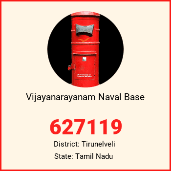 Vijayanarayanam Naval Base pin code, district Tirunelveli in Tamil Nadu