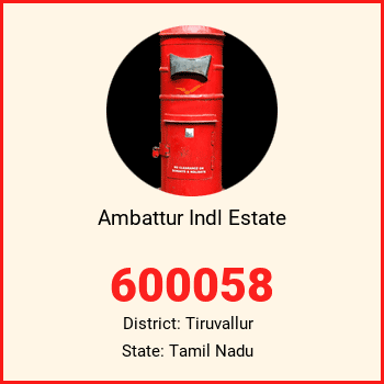 Ambattur Indl Estate pin code, district Tiruvallur in Tamil Nadu