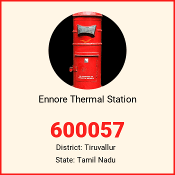 Ennore Thermal Station pin code, district Tiruvallur in Tamil Nadu