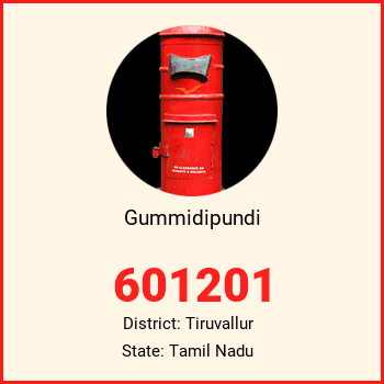 Gummidipundi pin code, district Tiruvallur in Tamil Nadu