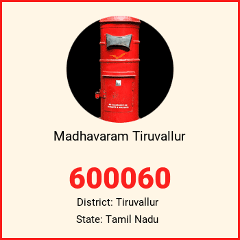 Madhavaram Tiruvallur pin code, district Tiruvallur in Tamil Nadu
