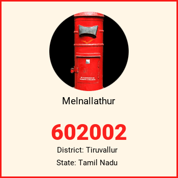 Melnallathur pin code, district Tiruvallur in Tamil Nadu